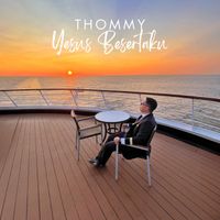 Thommy - Yesus Besertaku