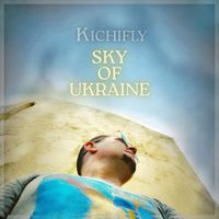 Kichifly - Sky of Ukraine