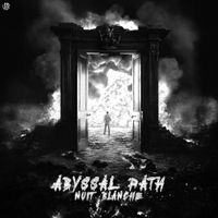 Nuit Blanche - Abyssal Path