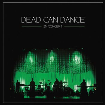 Dead Can Dance - In Concert (Live)