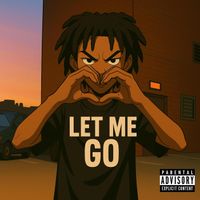 Da Vinci - LET ME GO (Explicit)