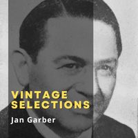 Jan Garber - Vintage Selections