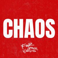 Four Letter Words - Chaos