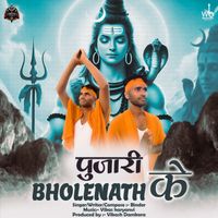 Binder - Pujari Bholenath Ke