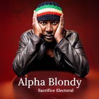 Alpha Blondy - Sacrifice électoral