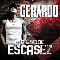 Gerardo - En Tiempo De Escasez