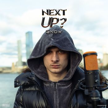 Snow - Next Up - S3-E45 (Explicit)