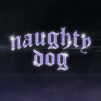 DOGMA ( UK ) - Naughty Dog