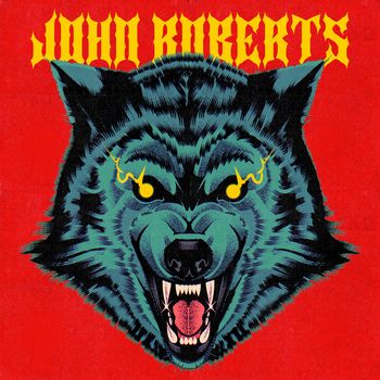 John Roberts - John Roberts (Explicit)
