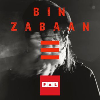 Pal - Bin Zabaan