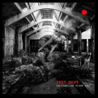 Test Dept - Information Scare (Radio Edit)