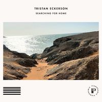 Tristan Eckerson - Searching for Home