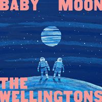The Wellingtons - Baby Moon