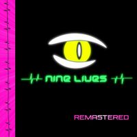 Nine Lives - Nine Lives (Remastered)