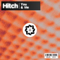 Hitch - You & Me
