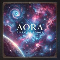 AORA - Celestial Echoes