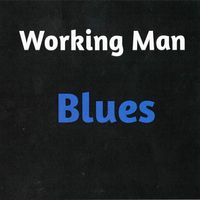 Tom Foran - Working Man Blues