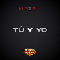 Motel - Tú Y Yo (Del Soundtrack Original de la Película: Mirreyes vs Godínez: Las Vegas)