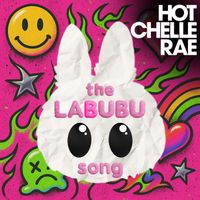 Hot Chelle Rae - The Labubu Song (Explicit)