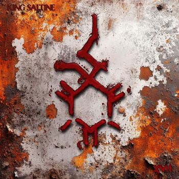 King Saltine - Rust (XVII) (Explicit)