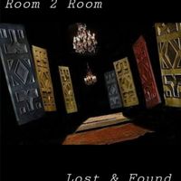 Lost & Found - Room 2 Room
