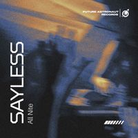 SayLess - All Nite