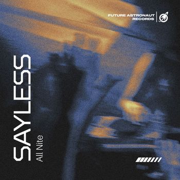 SayLess - All Nite