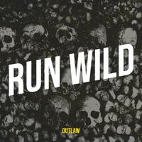 Outlaw - Run Wild