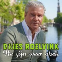 Dries Roelvink - We zijn weer open