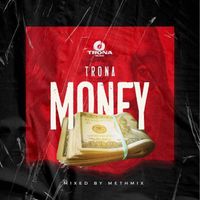 Trona - Money (Explicit)