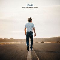 JOASH - Won't Let 'Em Get Along