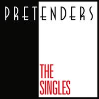 Pretenders - The Singles