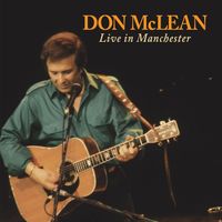 Don McLean - Don McLean Live In Manchester