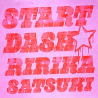 satsuki ririka - START DASH★