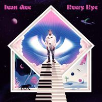 Ivan Ave - Every Eye (Explicit)