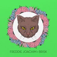 Freddie Joachim - Brisk