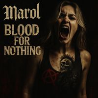Marol - Blood For Nothing (Explicit)