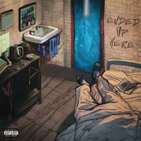 DA - Ended Up Here (Explicit)