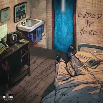 DA - Ended Up Here (Explicit)