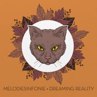 Melodiesinfonie - Dreaming Reality
