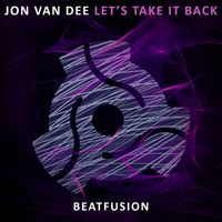 Jon Van Dee - Let's Take It Back