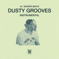 Ol' Burger Beats - Dusty Grooves