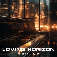 Joseph S. Taylor - Loving Horizon