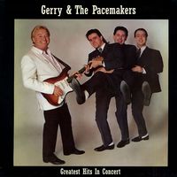 Gerry & The Pacemakers - Greatest Hits In Concert (Live, 1989)