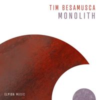 Tim Besamusca - Monolith