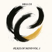 Hollen - Peace Of Mind Vol. 1