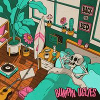 Bumpin Uglies - Back In Bed (Explicit)