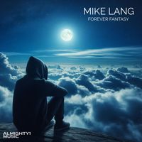 Mike Lang - Forever Fantasy