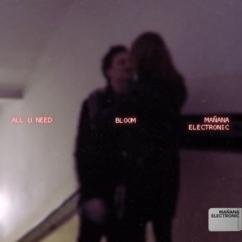 Bloom - All U Need