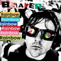 Beaver - Rainbow (Explicit)